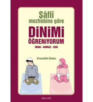 DİNİMİ ÖĞRENİYORUM / ŞAFİİ MEZHEBİ İÇİN