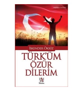 Türk'üm Özür Dilerim