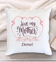 Love My Mother Tasarımlı Yastık (Beyaz)