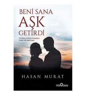 Beni Sana Aşk Getirdi