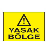 Yasak Bölge Metal Uyarı Levhası