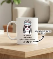 Kişiye Özel Kupa - Dik Başlıyım Çünkümm Eğilince Tacım Düşüyor