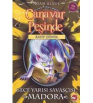 Canavar Peşinde 40 - Gece Yarısı Savaşçısı Madora