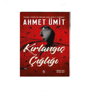 Kırlangıç Çığlığı - Ahmet Ümit