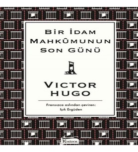 Bir İdam Mahkumunun Son Günü (Bez Ciltli)
