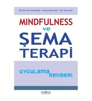 Mindfulness ve Şema Terapi Uygulama Rehberi