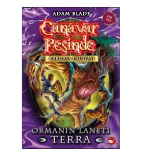 Canavar Peşinde Serisi 35 - Kargaşa Dünyası (Ormanın Laneti Terra)