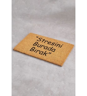 Stresini Burada Bırak Dış Kapı Paspas Yazılı Baskılı Paspas Koko Paspas Kıl Paspas Baskılı Paspas