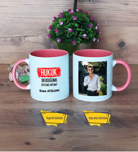 Hukuk Okuduğumu Söylemiş Miydim Kupa Bardak Pembe Fotoğraflı Hukukçuya Hediye