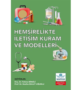 Hemşirelikte İletişim Kuram ve Modelleri