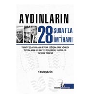 Aydınların 28 Şubatla İmtihanı