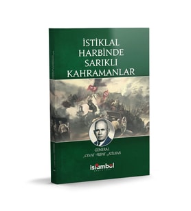 İstiklal Harbinde Sarıklı Kahramanlar