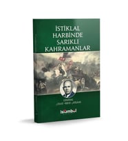 İstiklal Harbinde Sarıklı Kahramanlar