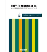 Prüfung Express - Goethe-Zertifikat C2: Großes Deutsches Sprachdiplom.Deutsch als Fremdsprache / Übungsbuch mit Audios Online