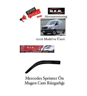 Mercedes Sprinter 2006 Ve Üzeri Model On Mugen Cam Rüzgarlığı