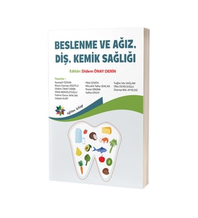 Beslenme VE Ağız Diş Kemik Sağlığı & Didem Önay Derin