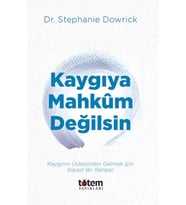 Kaygıya Mahkum Değilsin