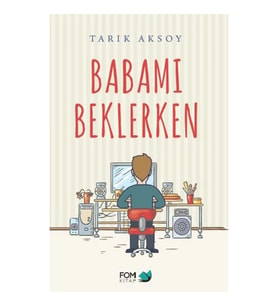 Babamı Beklerken