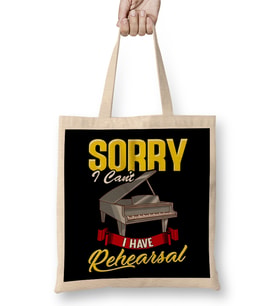 Cute Sorry I Can't I Have Rehearsal Piano Player Bez Çanta Uzun Saplı