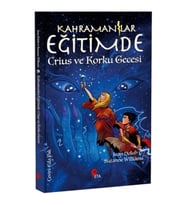 Kahramanlar Eğitimde 9 Crius ve Korku Gecesi