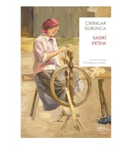 Çıkrıklar Durunca