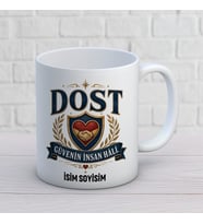 Kişiye Özel Dost Tasarımlı Güvenin İnsan Hali Yazılı İsimli Seramik Kupa