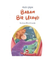 Babam Bir Uzaylı