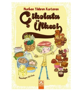 Altın - Çıkolata Ülkesi - Hurihan Yıldırım Kurtaran