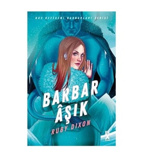 Barbar Aşık Ruby Dixon DEX Kitap