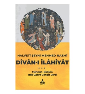 Halveti Şeyhi Mehmed Nazmi Divan-ı İlahiyat
