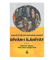 Halveti Şeyhi Mehmed Nazmi Divan-ı İlahiyat