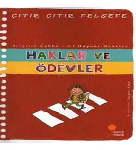 Çıtır Çıtır Felsefe 15 - Haklar ve Ödevler