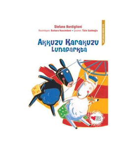 Akkuzu Karakuzu Lunaparkta Stefano Bordiglioni Can Yayınları