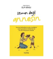 Uzman Değil Annesin