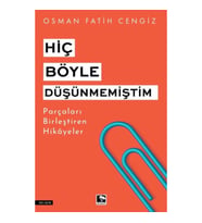 Hiç Böyle Düşünmemiştim