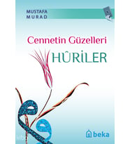 Cennetin Güzelleri Huriler Beka Yayınları Mustafa Murat