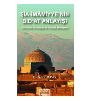 Şia-İmamiyye’nin Bid‘at Anlayışı