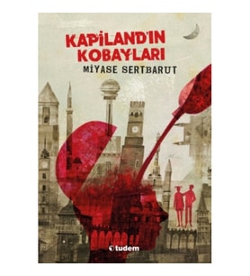 Kapiland'ın Kobayları
