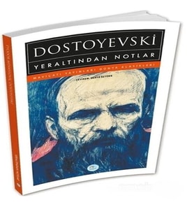 Yeraltından Notlar - Dostoyevski