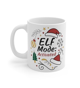Elf Mode Activated Coffee Mug  - Komik Hediye Kupa  Ofis Arkadaşına Harika Hediye