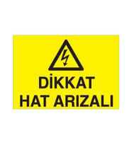 Dikkat Hat Arızalı Uyarı Levhası 20x30cm (Karışık)