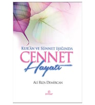 Kur'an Ve Sünnet Işığında Cennet Hayatı