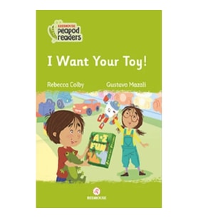 I Want Your Toy ! -Peapod Readers -9
