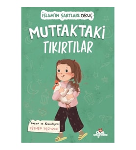 Mutfaktaki Tıkırtılar;İslam'ın Şartları: Oruç