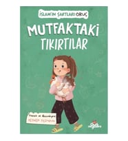 Mutfaktaki Tıkırtılar;İslam'ın Şartları: Oruç
