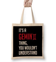 Funny It s A Gemini Thing You Wouldn t Understand Bez Çanta Uzun Saplı