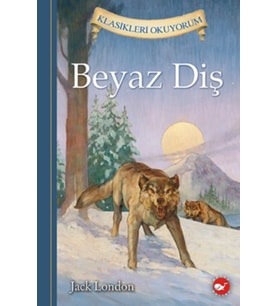Klasikleri Okuyorum - Beyaz Diş (Ciltli)