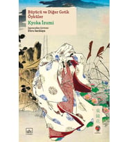 Büyücü ve Gotik Öyküler Japon Klasikleri