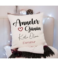 Anneler Günün Kutlu Olsun Baskı Yastık Kişiye Özel
