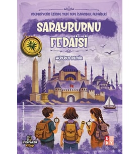 Medeniyetin İzinde Yedi Tepe İstanbul Fedaileri – Sarayburnu Fedaisi